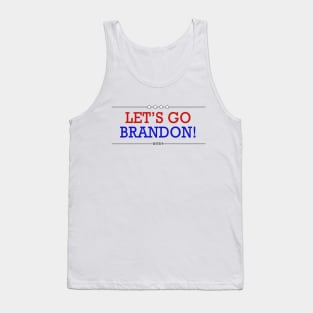 Let's Go Brandon! - Joe Biden Meme Tank Top